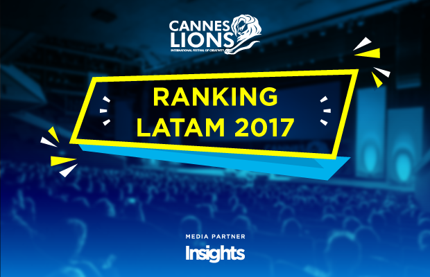  Lo que nos dejó Cannes Lions 2017: ranking LATAM