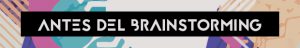 BRAINSTORMING PROCESO-01