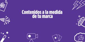 Contenidos-a-la-medida-de-tu-marca