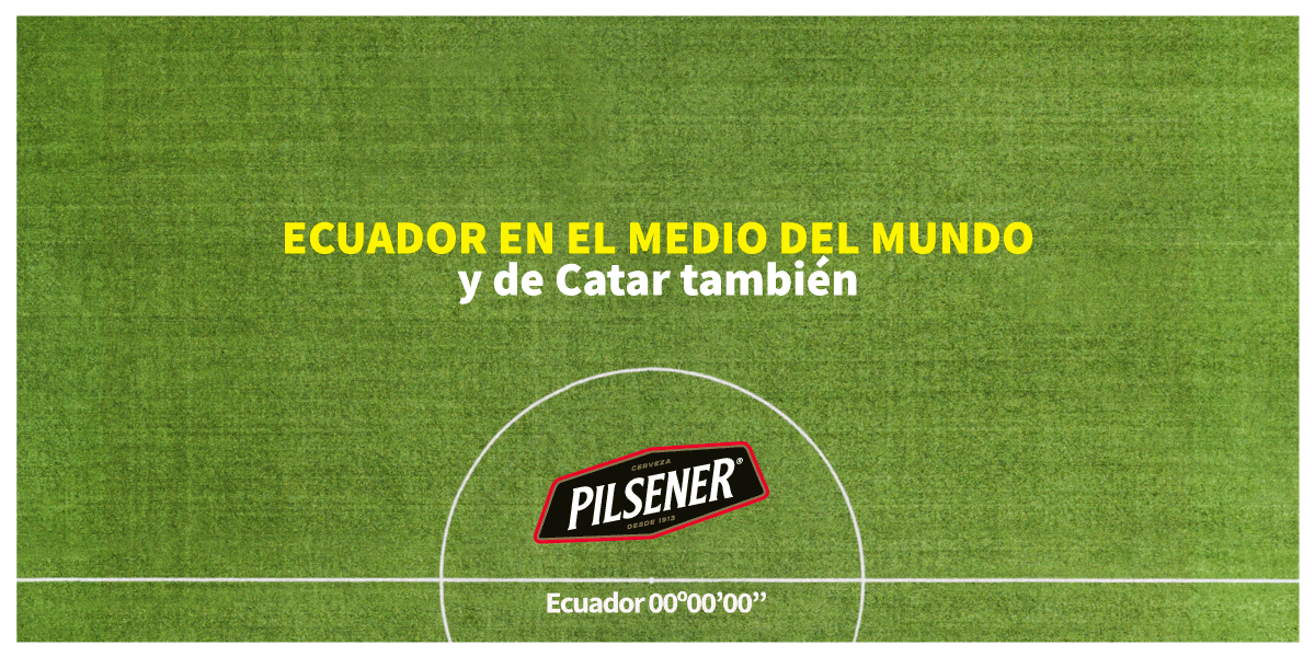  Ecuador en el medio del mundo y de Catar también, gracias al último gran print de Pilsener y MullenLowe Delta