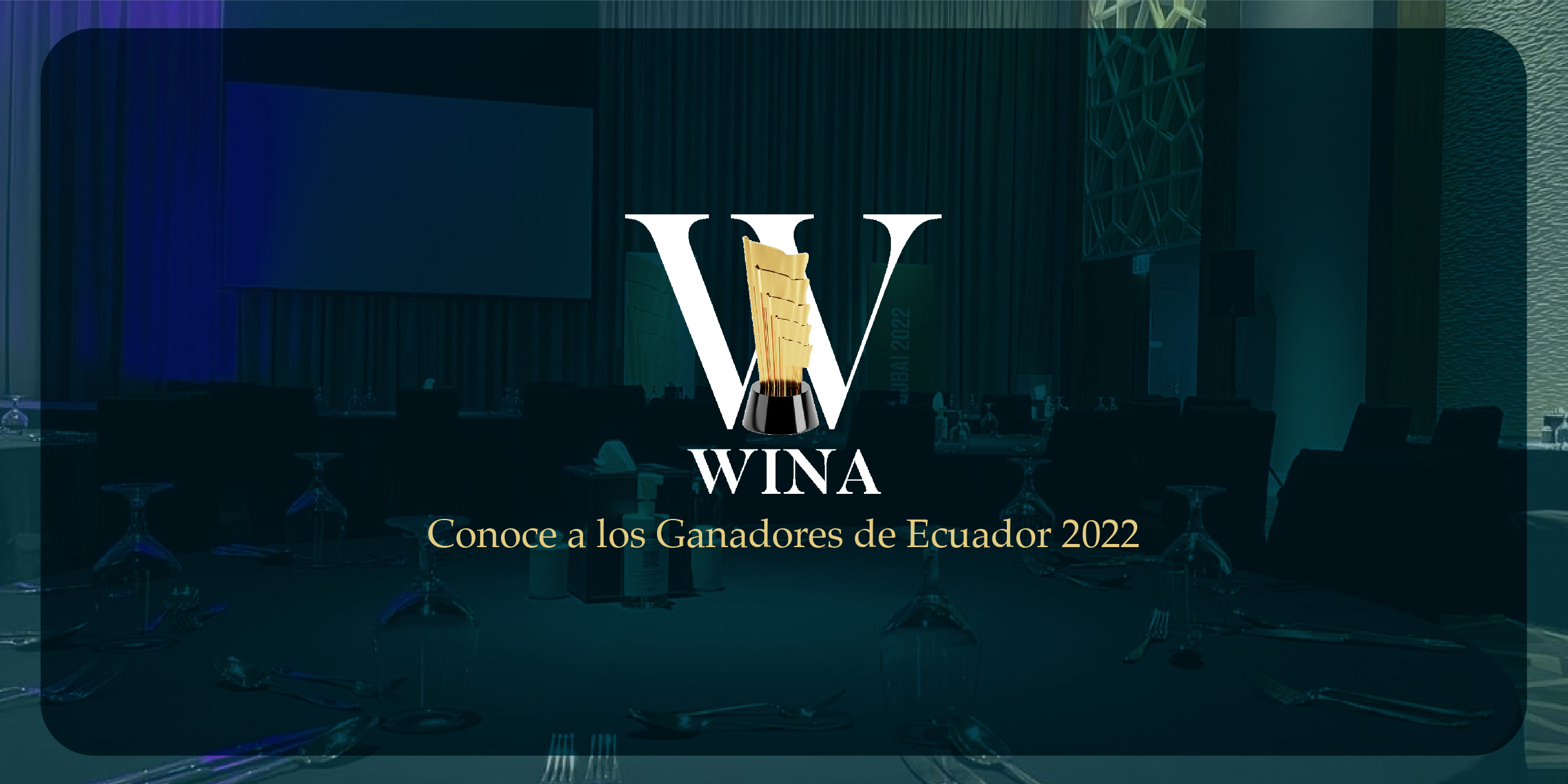  De Ecuador a Dubai: el viaje de éxito de las agencias independientes ecuatorianas en WINA 2022