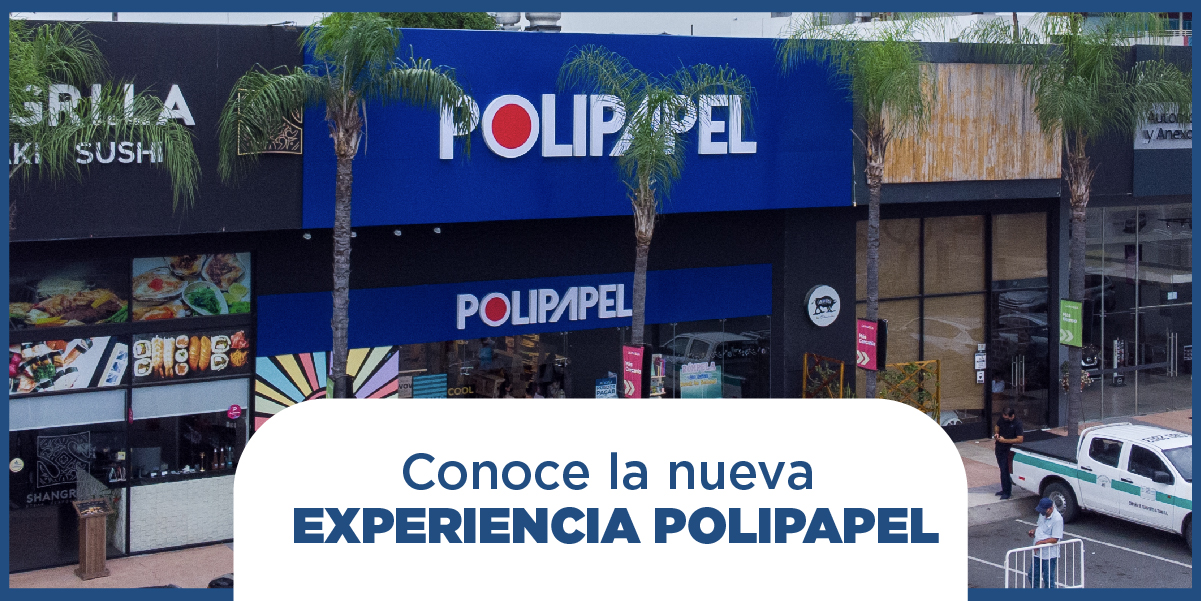  Una tienda 360: “crédito, oferta y experiencia», los pilares estratégicos de Polipapel