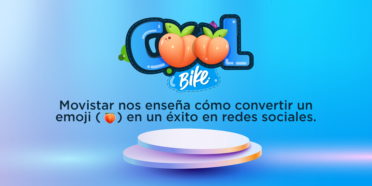  Cool Bike: Movistar nos enseña cómo convertir un emoji (🍑) en un éxito en redes sociales. 